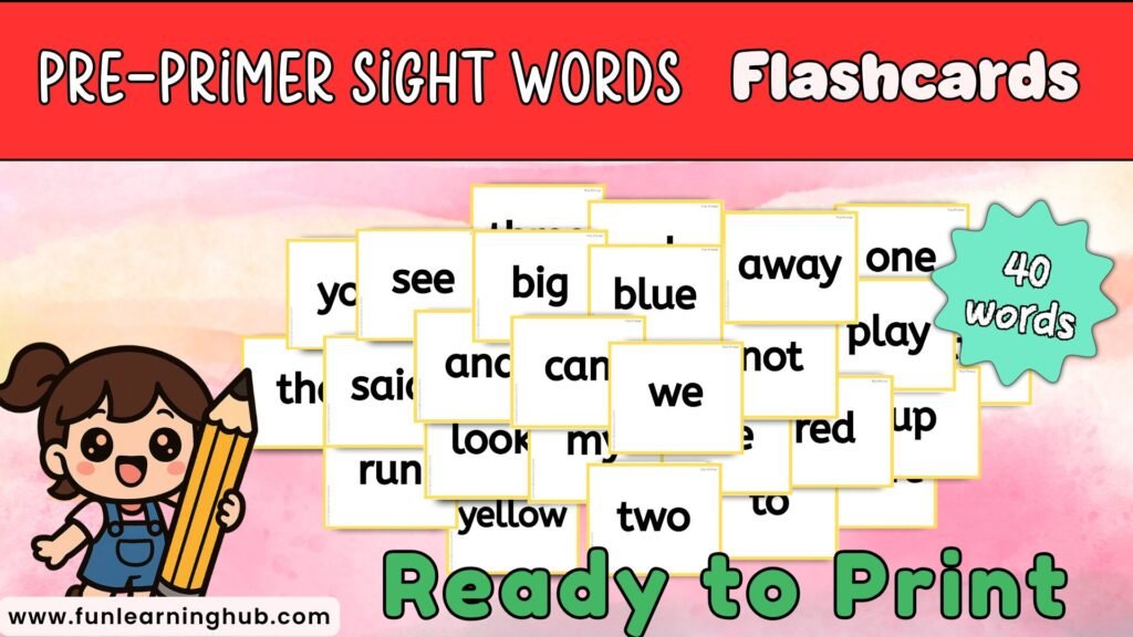 Free Pre-Primer Sight Word Flashcards for Early Readers 12 pre-primer sight word flashcards